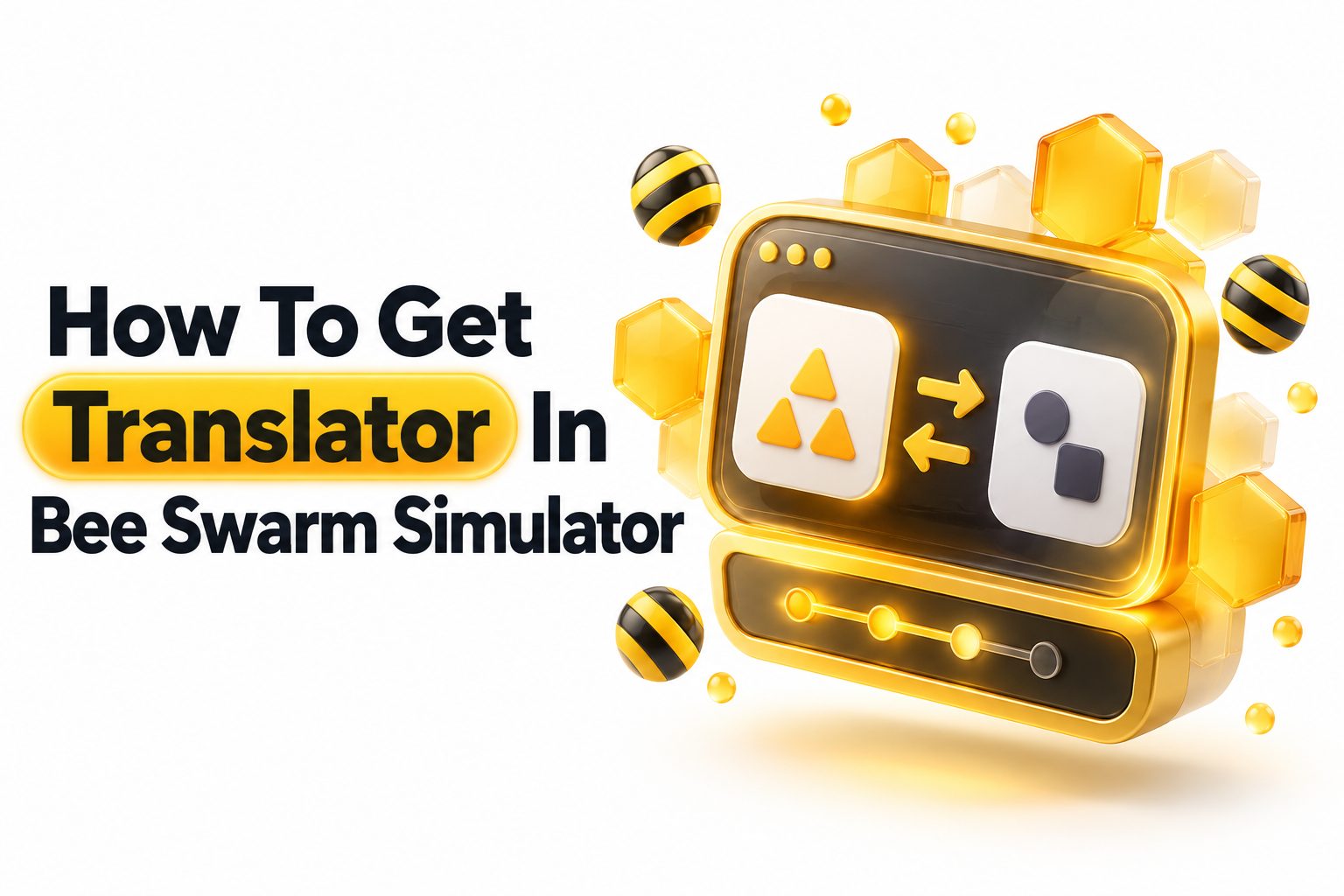 Bee Swarm Simulator Translator quest badge and a bee near the player’s hive